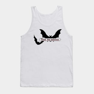 dead but delicious Tank Top